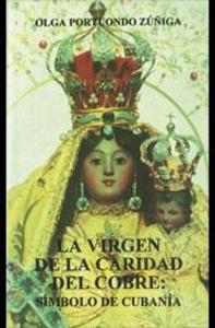 VIRGEN DE LA CARIDAD DEL COBRE, LA