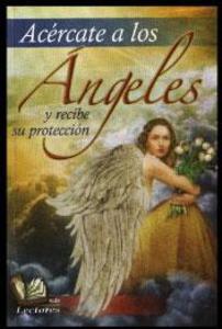 ANGELES, ACERCATE A LOS