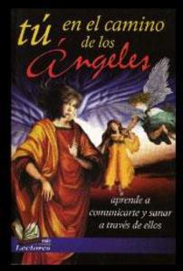 ANGELES, TU EN EL CAMINO DE LOS