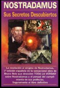 NOSTRADAMUS, SUS SECRETOS DESCUBIERTOS