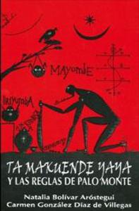 TA MACUENDE YAYA Y LAS REGLAS DE PALO MONTE
