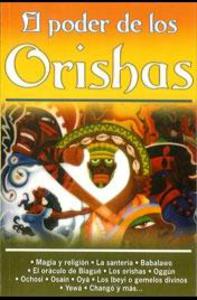 ORISHAS, EL PODER DE LOS 