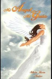 MI ANGEL , MI GUIA 