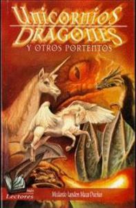 UNICORNIOS,DRAGONES Y OTROS PORTENTOS 