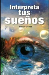 INTERPRETA TUS SUEÑOS