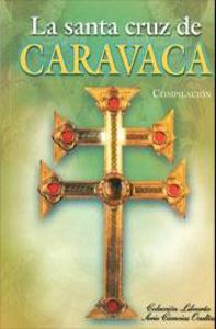 LA SANTA CRUZ DE CARAVACA 