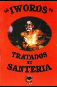 IWOROS , TRATADOS DE SANTERIA  (COPIA)