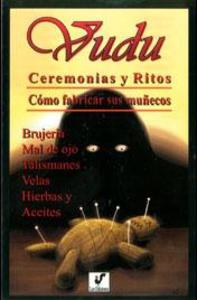 VUDU, CEREMONIAS Y RITOS , COMO FABRICAR MUÑECOS